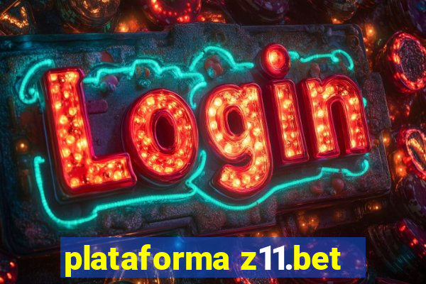 plataforma z11.bet